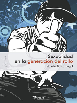 cover image of Sexualidad en la generación del rollo